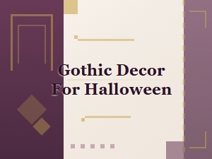 Gothic Decor for Halloween | Spooky Home Inspiration & Ideas